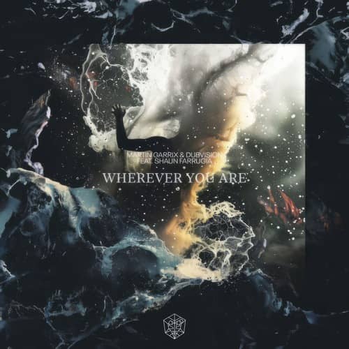Martin Garrix & DubVision - Wherever You Are (ft. Shaun Farrugia) Album Cover