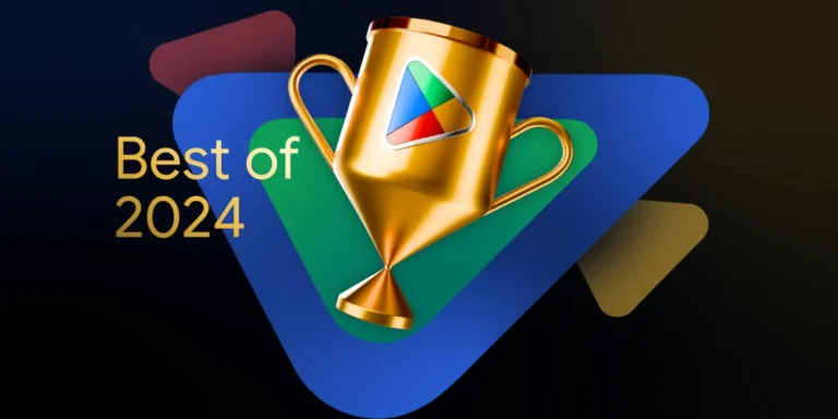 Google Play Best Apps and Games of 2024