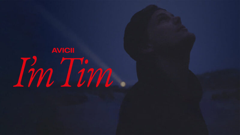 Avicii - I'm Tim (Documentary Film)