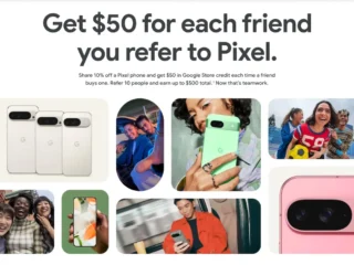 Google Pixel Referral Program ― Earn $50 and Give 10% Off
