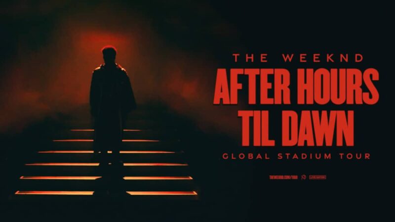 The Weeknd - After House Till Dawn Global Stadium Tour