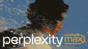 Perplexity Max