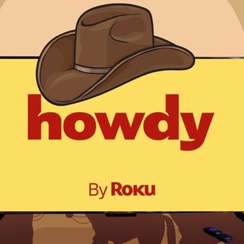 Howdy by Roku