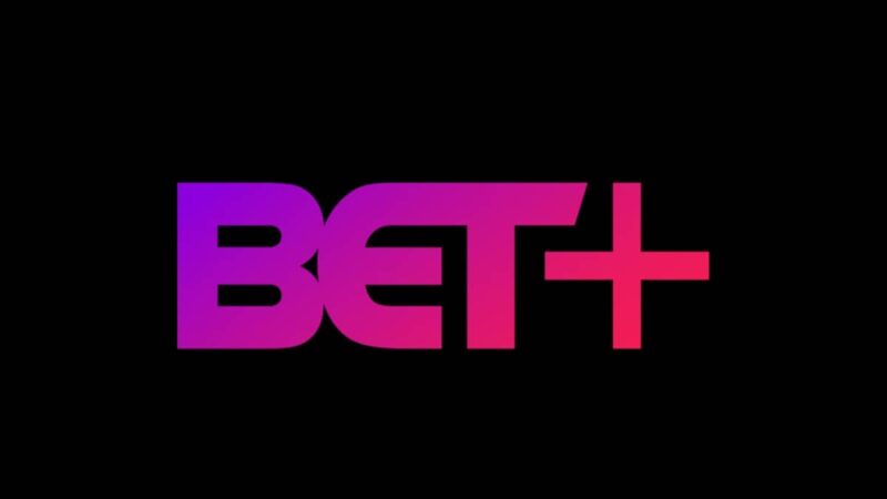 BET+ Is Shutting Down As Paramount Moves All Content To Paramount+