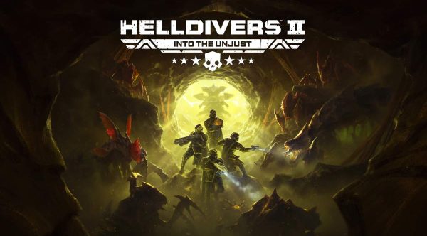 Helldivers 2: Into The Unjust
