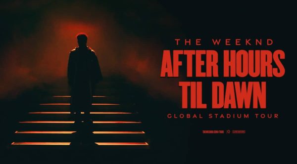 The Weeknd - After House Till Dawn Global Stadium Tour